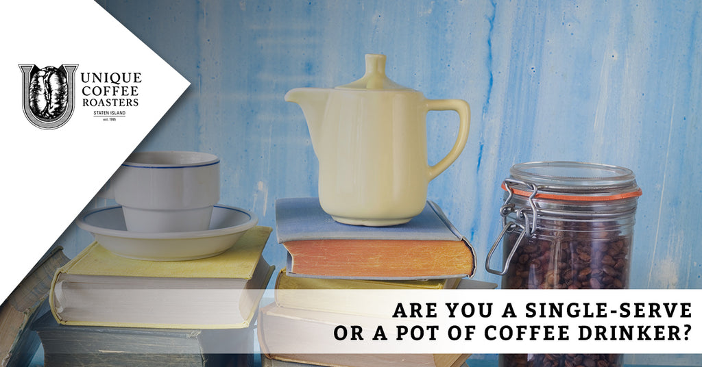 Are You A Single-Serve Or A Pot Of Coffee Drinker?