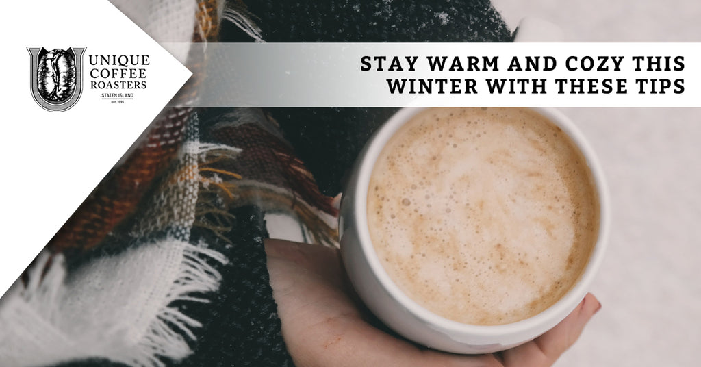 Stay Warm And Cozy This Winter With These Tips