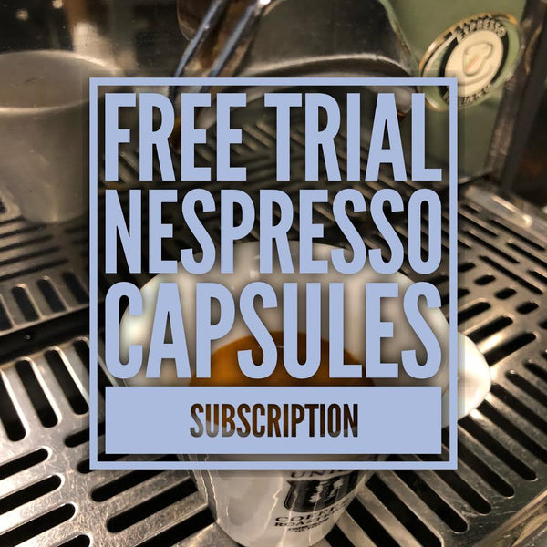 Free Trial Nespresso Compatible Capsules Subscription - 3 week Subscription